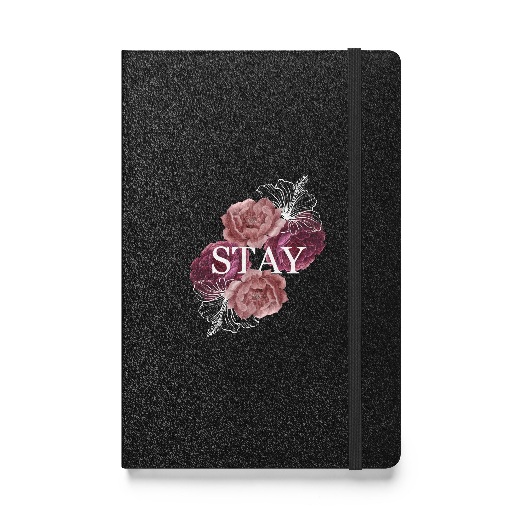 Stay - Hardcover Bound Notebook