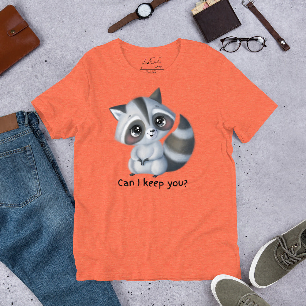 Can I Keep You? - Unisex T-Shirt