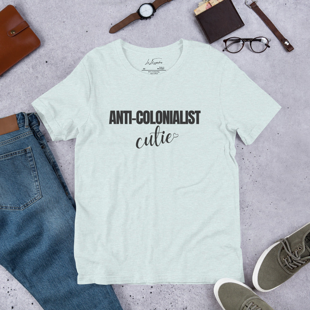 Anti-Colonialist Cutie - Unisex T-Shirt