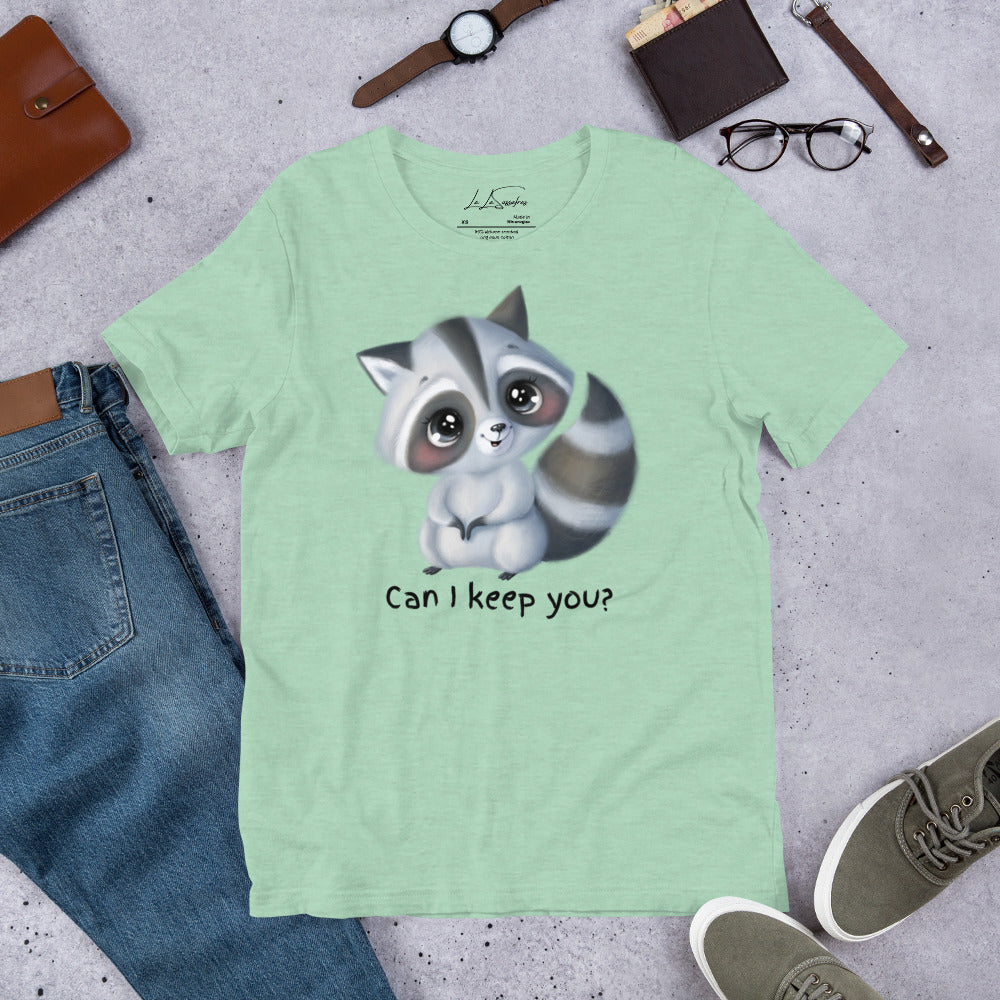 Can I Keep You? - Unisex T-Shirt