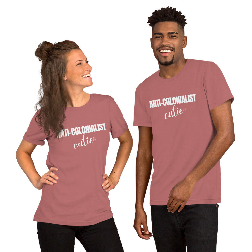 Anti-Colonialist Cutie - Unisex T-Shirt