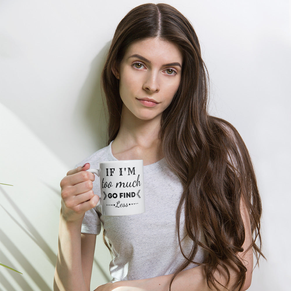 Find Less - White Glossy Mug