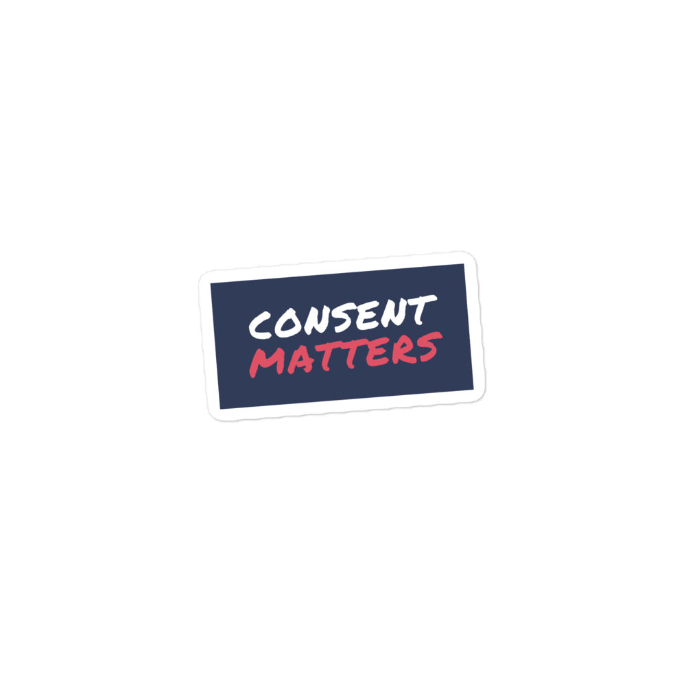 Consent Matters - Bubble-Free Stickers