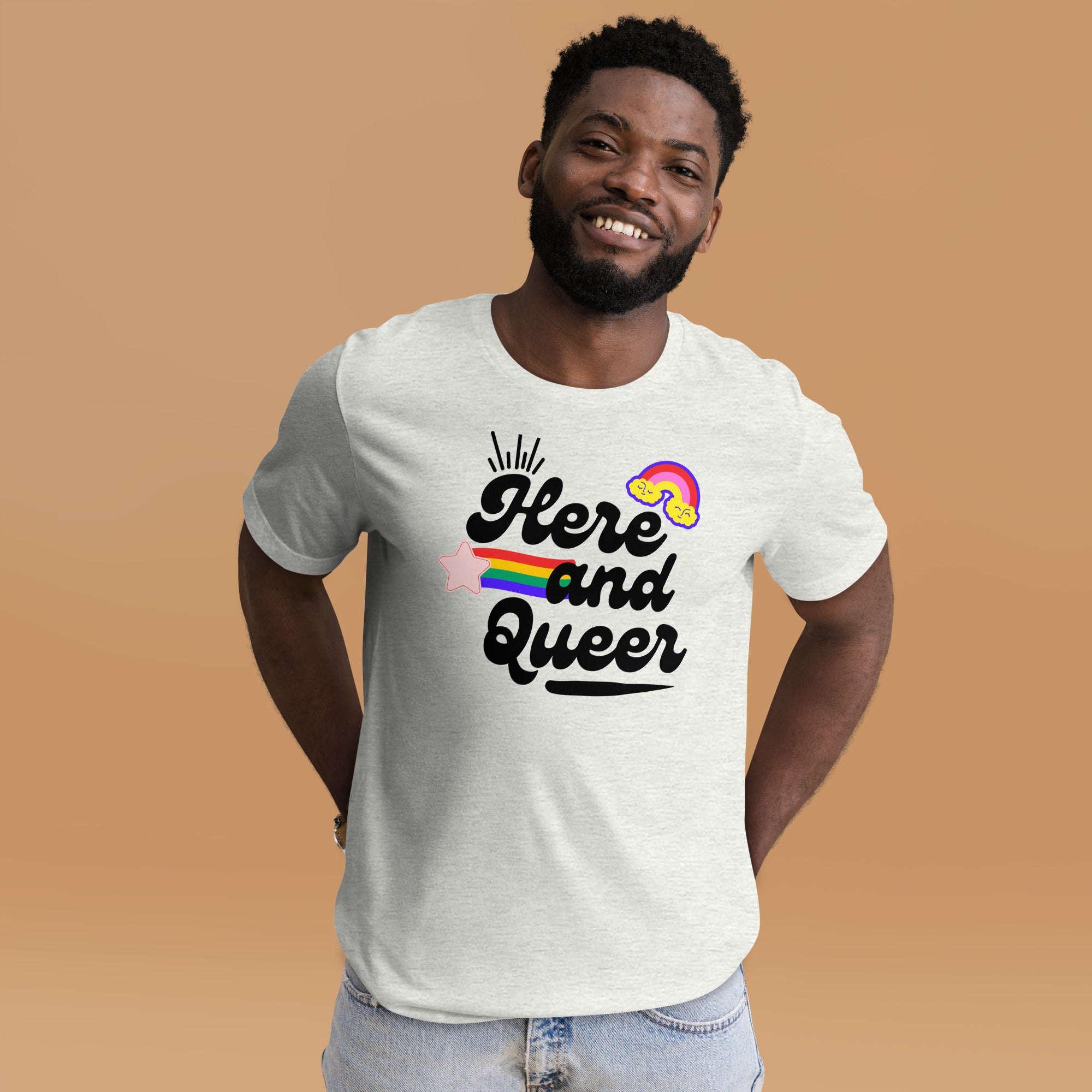 Here and Queer - Unisex T-Shirt