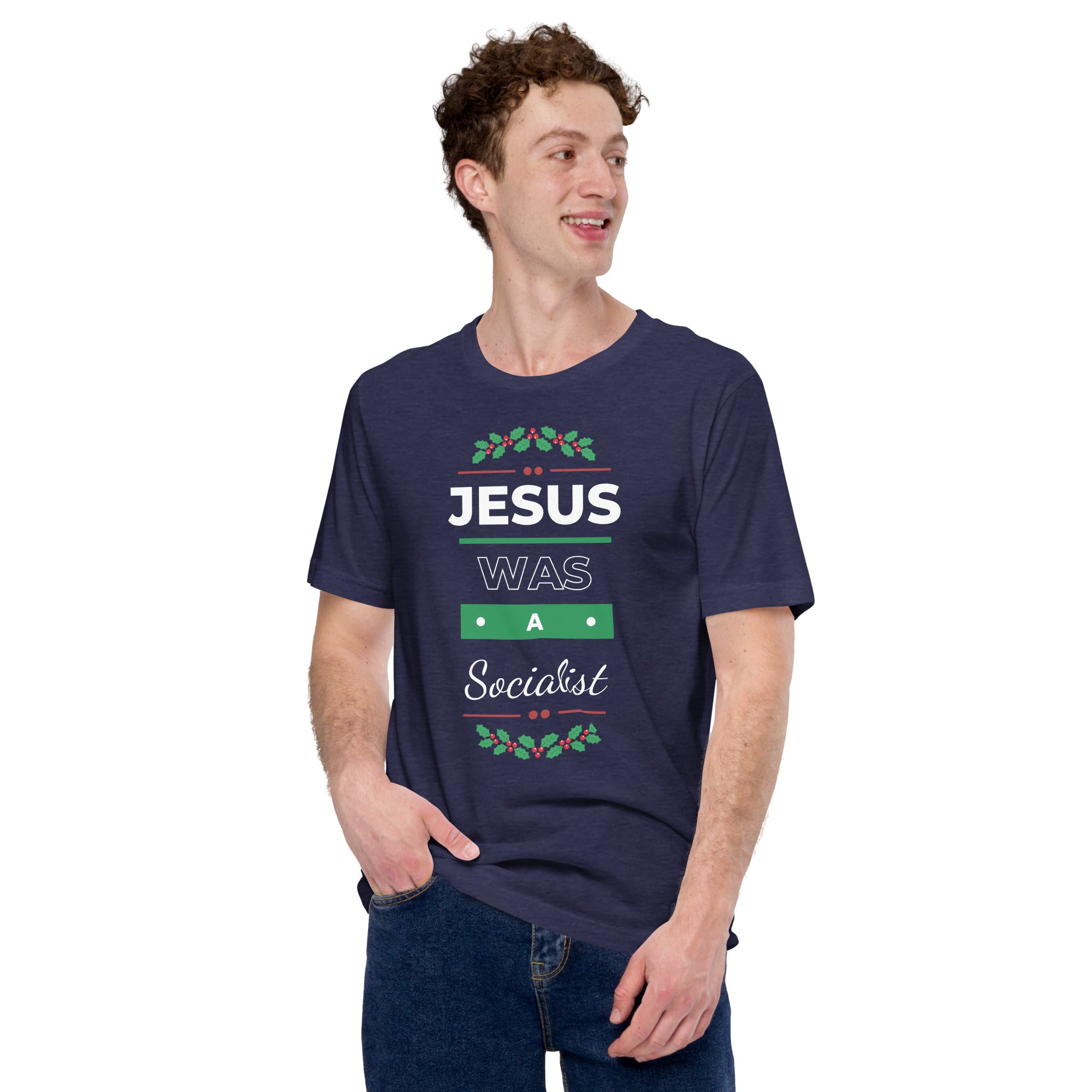 Jesus Was A Socialist (Christmas Version) - Unisex T-Shirt