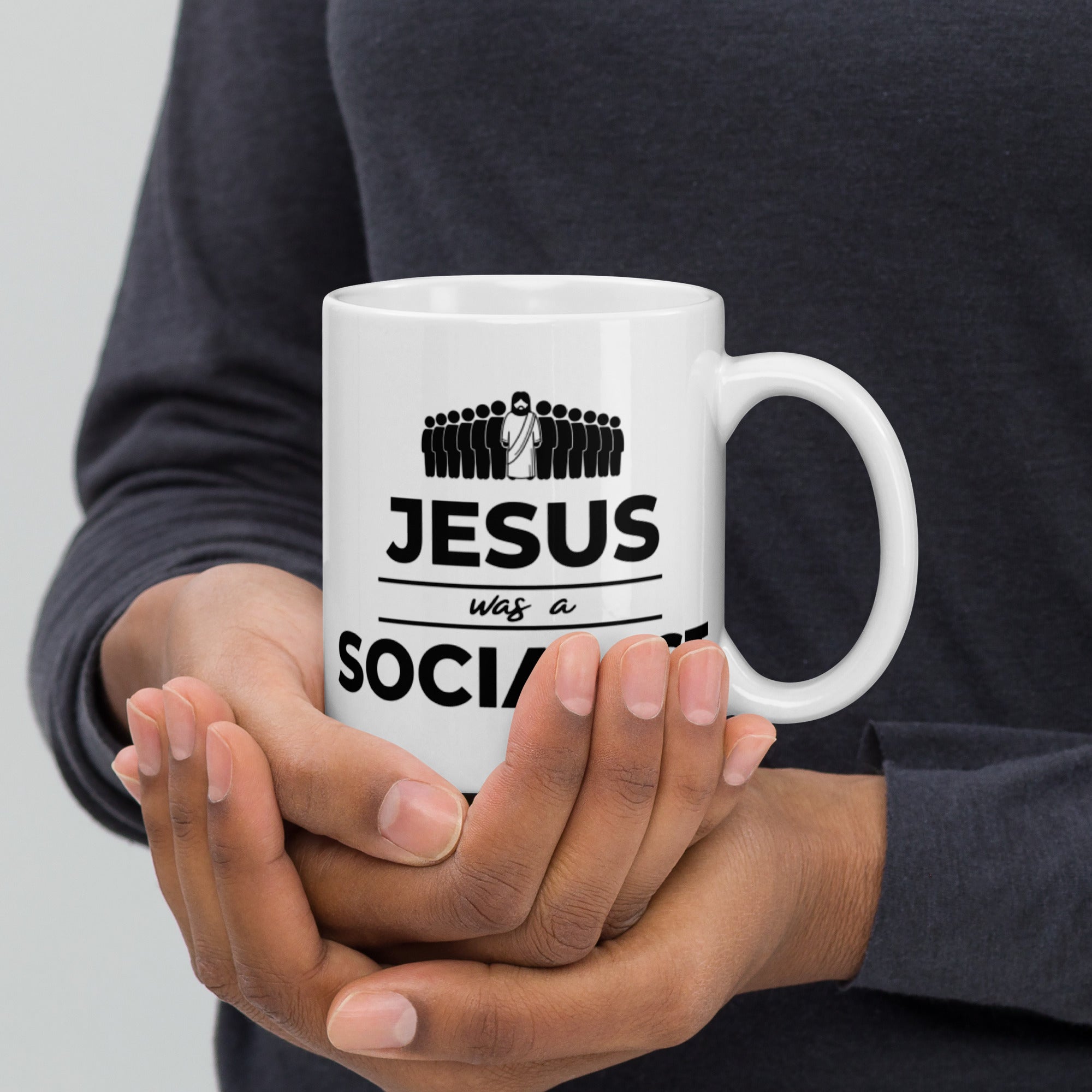 Jesus Was A Socialist - White Glossy Mug