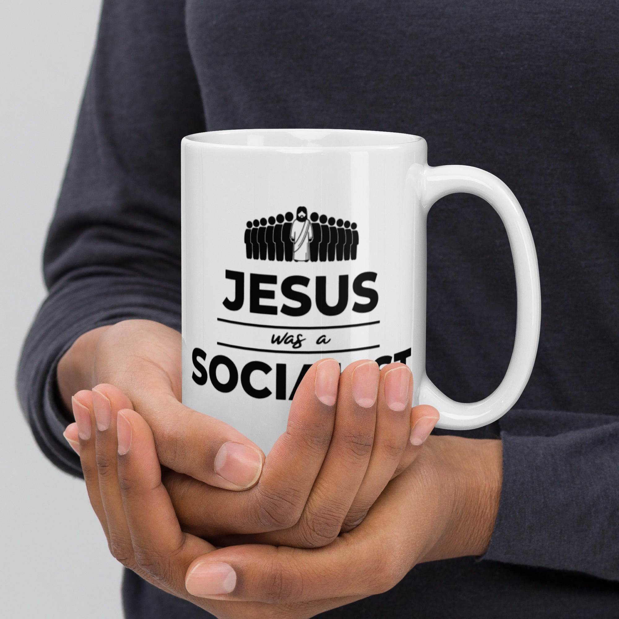 Jesus Was A Socialist - White Glossy Mug