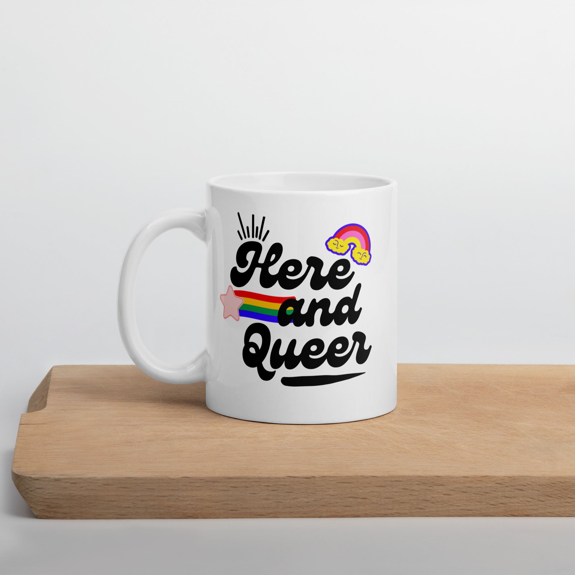 Here and Queer - White Glossy Mug