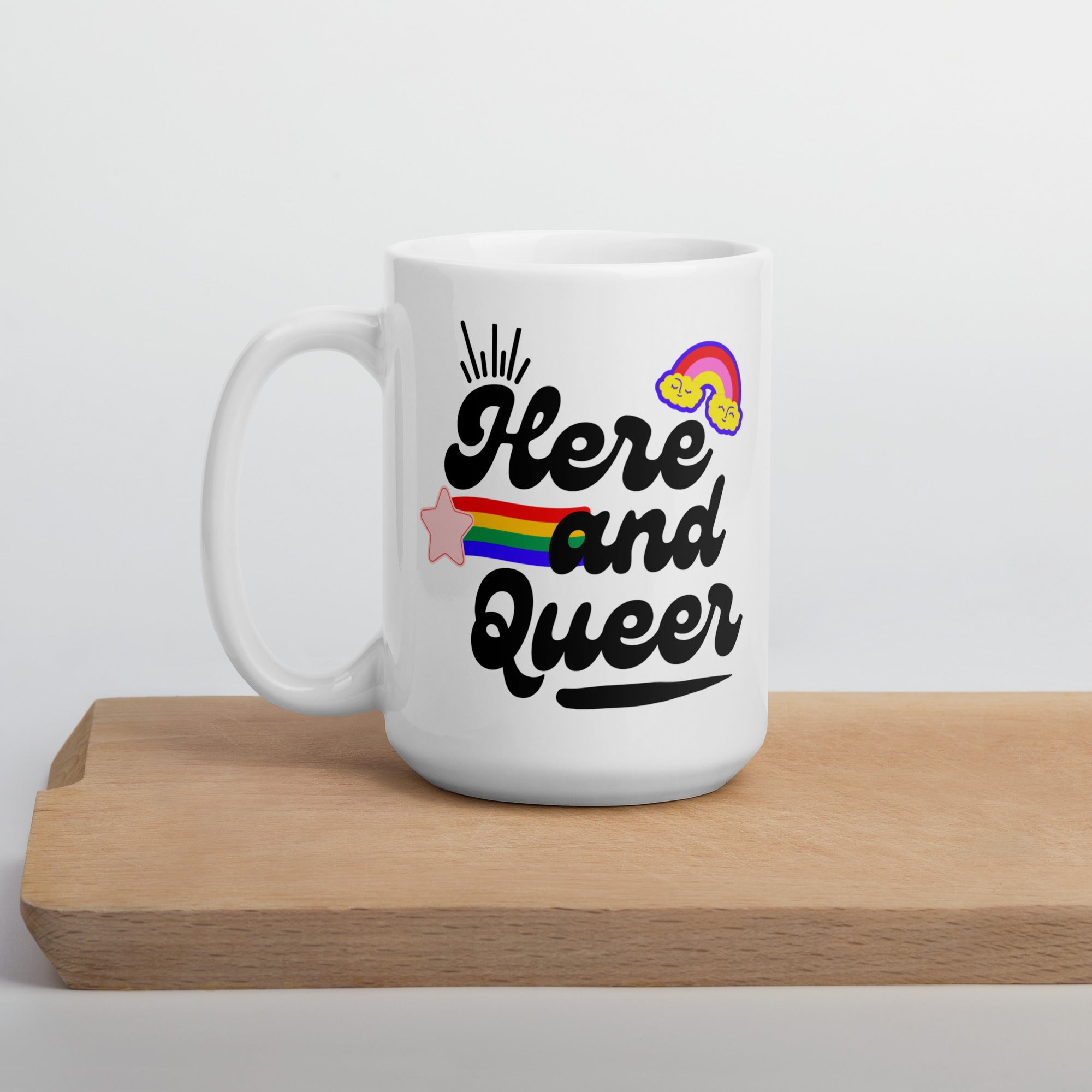 Here and Queer - White Glossy Mug