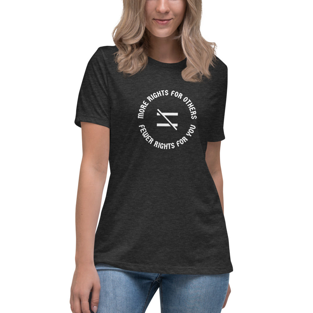 Equal Rights - Women's Relaxed T-Shirt