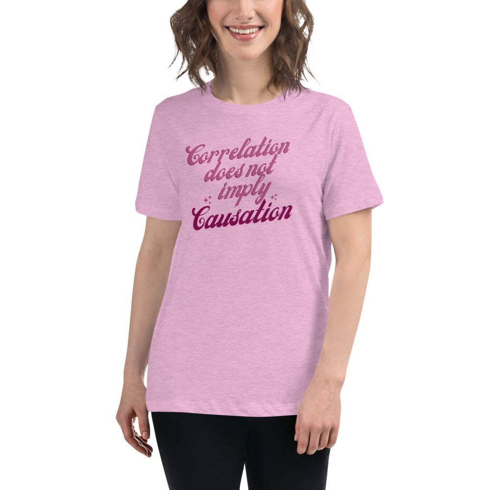 Correlation Not Causation - Women's Relaxed T-Shirt