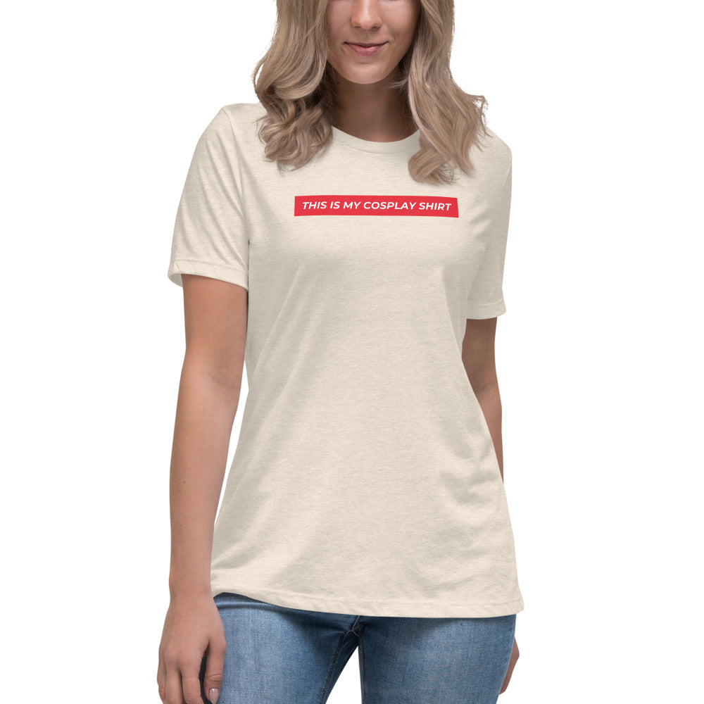 Cosplay Shirt - Women's Relaxed T-Shirt