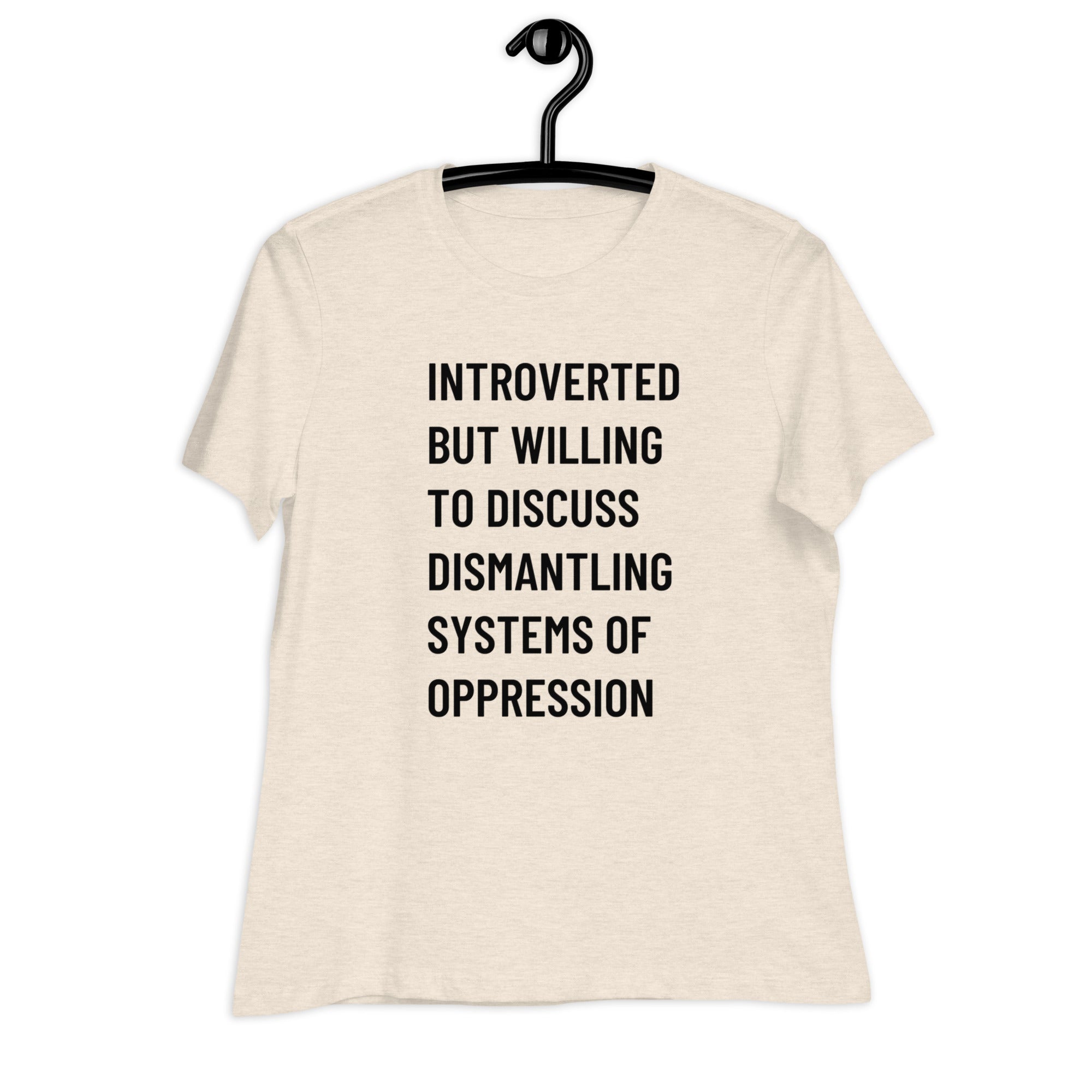 Introverted But... Women's Relaxed T-Shirt